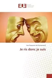 Je ris donc je suis