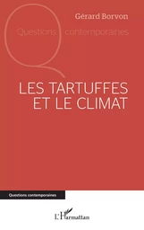 Les Tartuffes et le climat