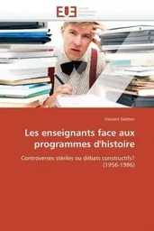 Les enseignants face aux programmes d'histoire