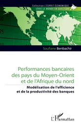 Performances bancaires des pays du Moyen-Orient et de l’Afrique du nord