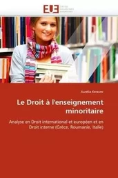 Le droit à l''enseignement minoritaire