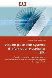 Mise en place d''un système d''information hospitalier (sih)