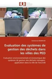 Evaluation des systèmes de gestion des déchets dans les villes des ped