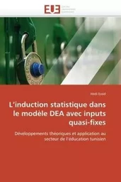 L induction statistique dans le modèle dea avec inputs quasi-fixes