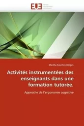 Activités instrumentées des enseignants dans une formation tutorée.