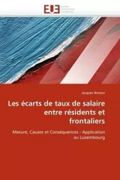 Les écarts de taux de salaire entre résidents et frontaliers