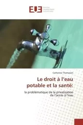 Le droit à l'eau potable et la santé: