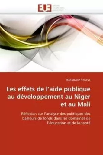 Les effets de l''aide publique au développement au niger et au mali -  YAHAYA-M - UNIV EUROPEENNE