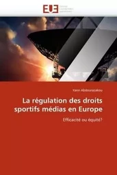 La régulation des droits sportifs médias en europe