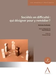 Sociétés en difficulté : qui désigner pour y remédier ?