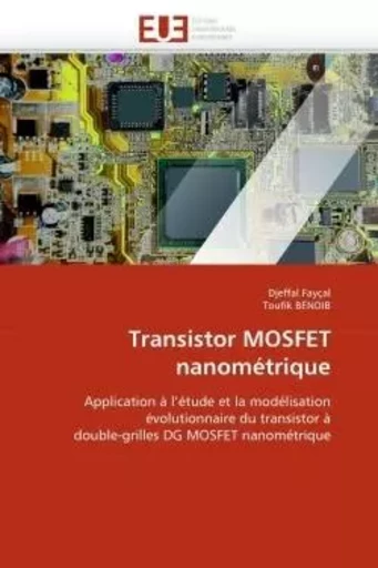 Transistor mosfet nanométrique -  COLLECTIF GRF - UNIV EUROPEENNE