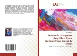 Le taux de change reel d'equilibre: etude econometrique du cas du Maroc