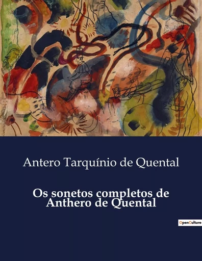 Os sonetos completos de Anthero de Quental - Antero Tarquínio de Quental - CULTUREA