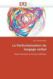 La particularisation du langage verbal