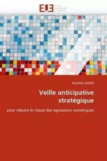 Veille anticipative stratégique -  SADOK-M - UNIV EUROPEENNE