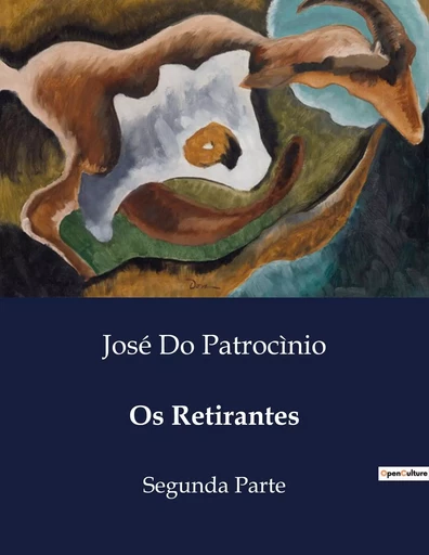 Os Retirantes - José Do Patrocìnio - CULTUREA