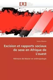 Excision et rapports sociaux de sexe en afrique de l'ouest