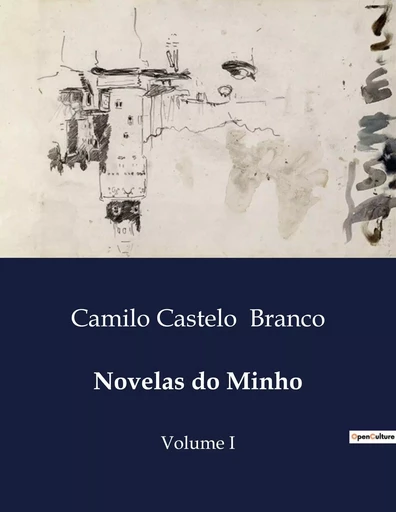 Novelas do Minho - Camilo Castelo Branco - CULTUREA