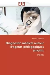 Diagnostic médical autour d'agents pédagogiques émotifs