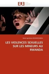 Les violences sexuelles sur les mineurs au rwanda