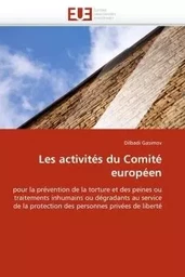 Les activités du comité européen