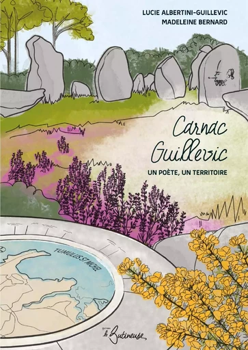 Carnac - Guillevic - Madeleine Bernard, Lucie Albertini-Guillevic - LA BUTINEUSE