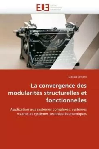 La convergence des modularités structurelles et fonctionnelles -  OMONT-N - UNIV EUROPEENNE