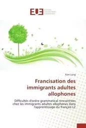 Francisation des immigrants adultes allophones