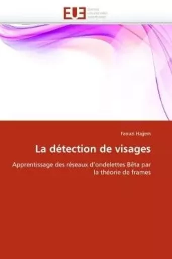 La détection de visages -  HAJJEM-F - UNIV EUROPEENNE