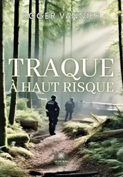 Traque à haut risque