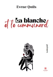 La blanche et le communard