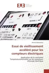 Essai de vieillissement accéléré pour les compteurs électriques