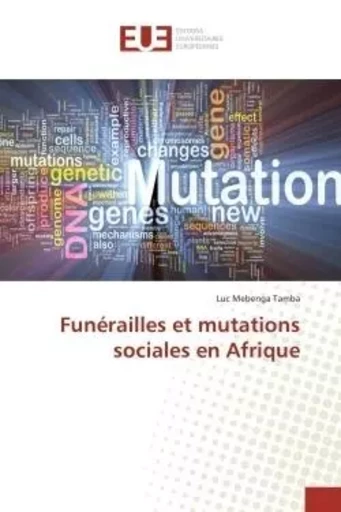 Funérailles et mutations sociales en afrique -  TAMBA-L - UNIV EUROPEENNE