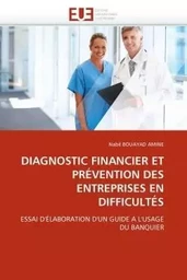 Diagnostic financier et prévention des entreprises en difficultés