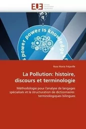 La pollution: histoire, discours et terminologie