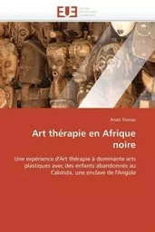 Art thérapie en afrique noire