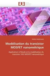 Modélisation du transistor mosfet nanométrique