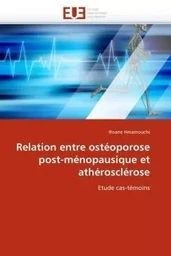 Relation entre ostéoporose post-ménopausique et athérosclérose