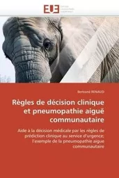 Règles de décision clinique et pneumopathie aiguë communautaire