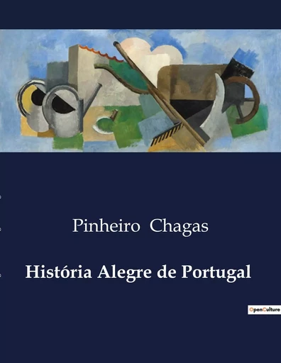 História Alegre de Portugal - Pinheiro Chagas - CULTUREA