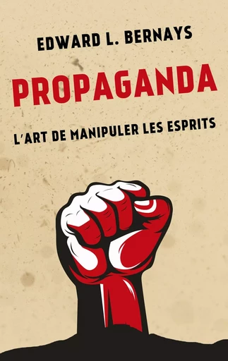 Propaganda - Edward L. Bernays - ABP PUBLISHING