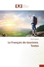 Le français de tourisme. textes