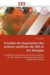 Troubles de l''expression des enfants souffrant de ted et art thérapie