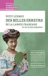 Petit lexique des belles erreurs de la langue française