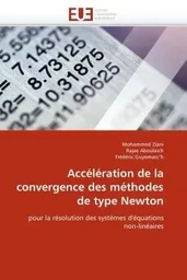 Accélération de la convergence des méthodes de type newton