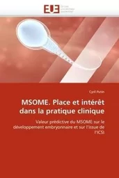 Msome. place et intérêt dans la pratique clinique