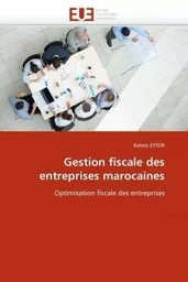 Gestion fiscale des entreprises marocaines