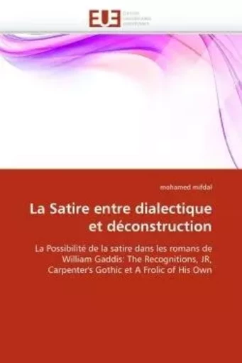 La satire entre dialectique et déconstruction -  MIFDAL-m - UNIV EUROPEENNE