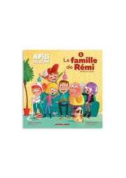 Album Apili 1 : La famille de Rémi