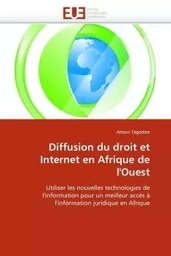 Diffusion du droit et internet en afrique de l''ouest